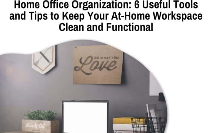 home-office-organzation-6-useful-tools